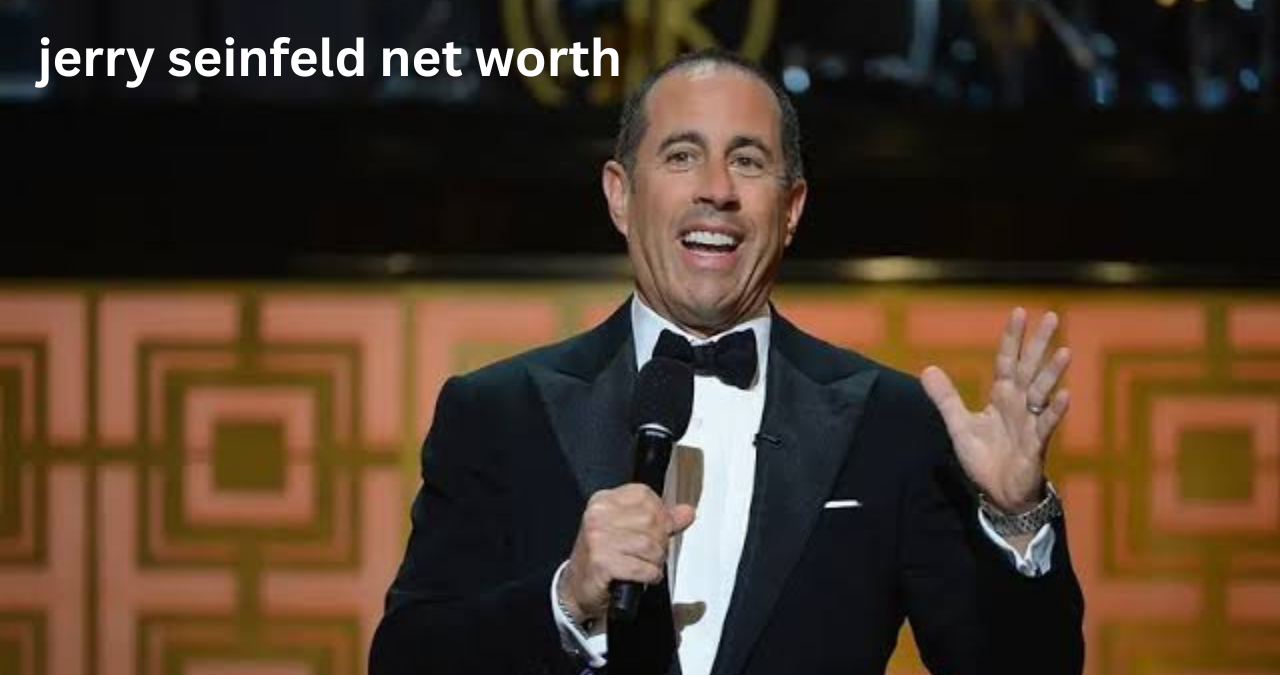 Jerry Seinfeld Net Worth: How the Comedy Legend Built a Billion-Dollar Fortune